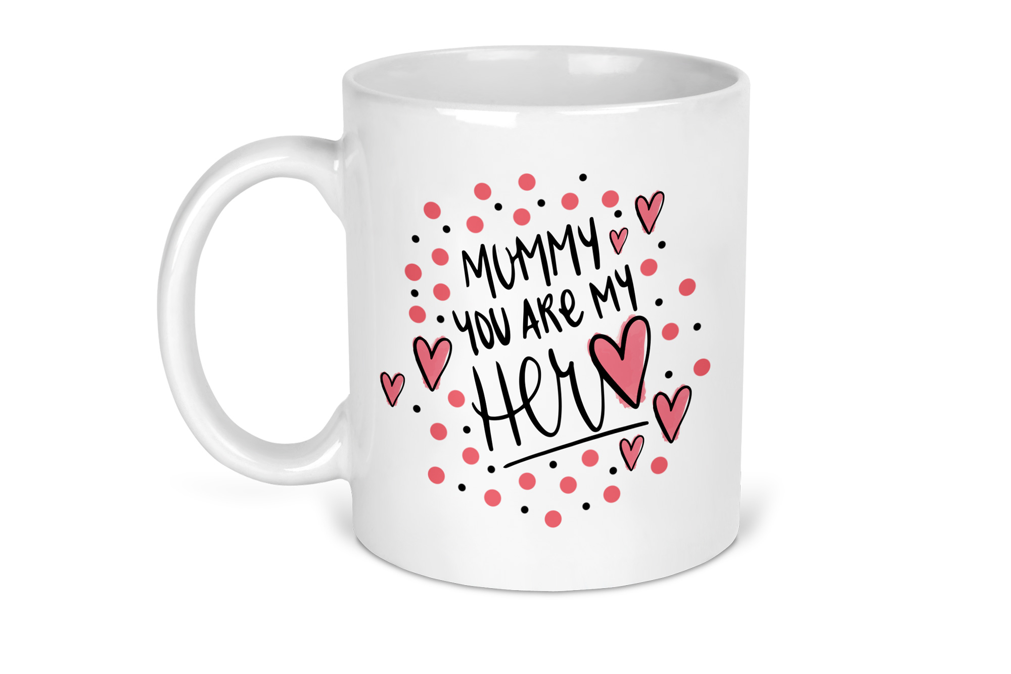 Mummy You Are My Hero Mug