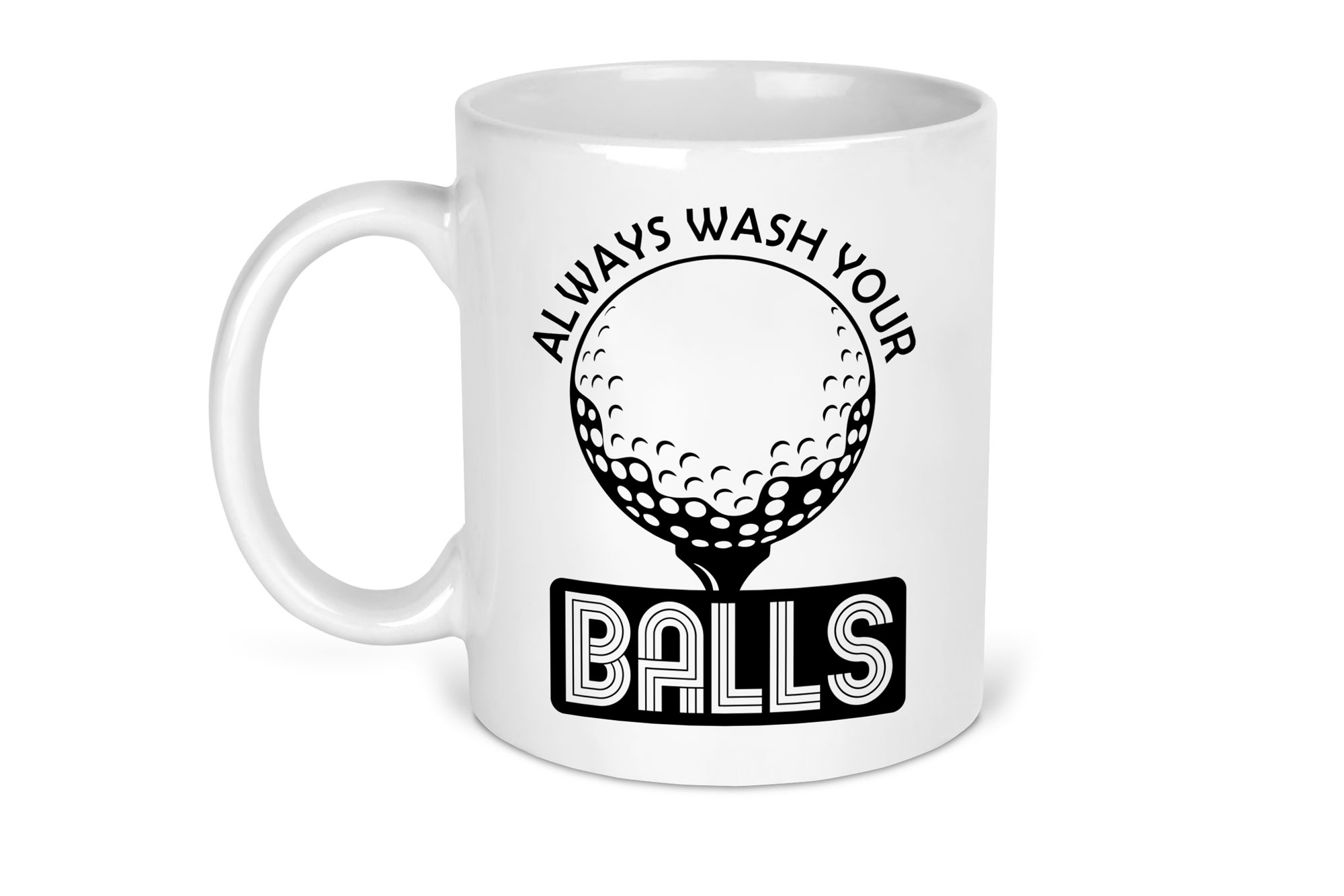 always wash your balls golf design mug gift