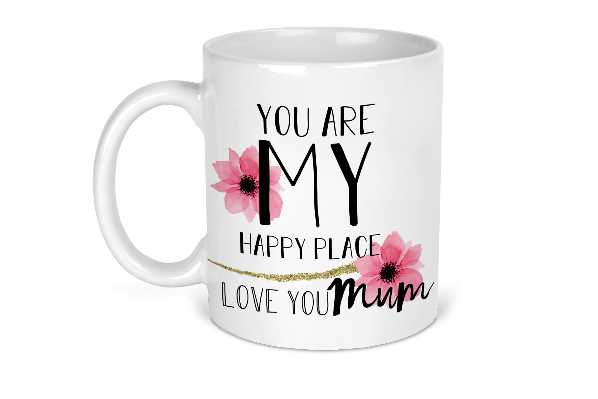 You are my happy place Mothers day Mug