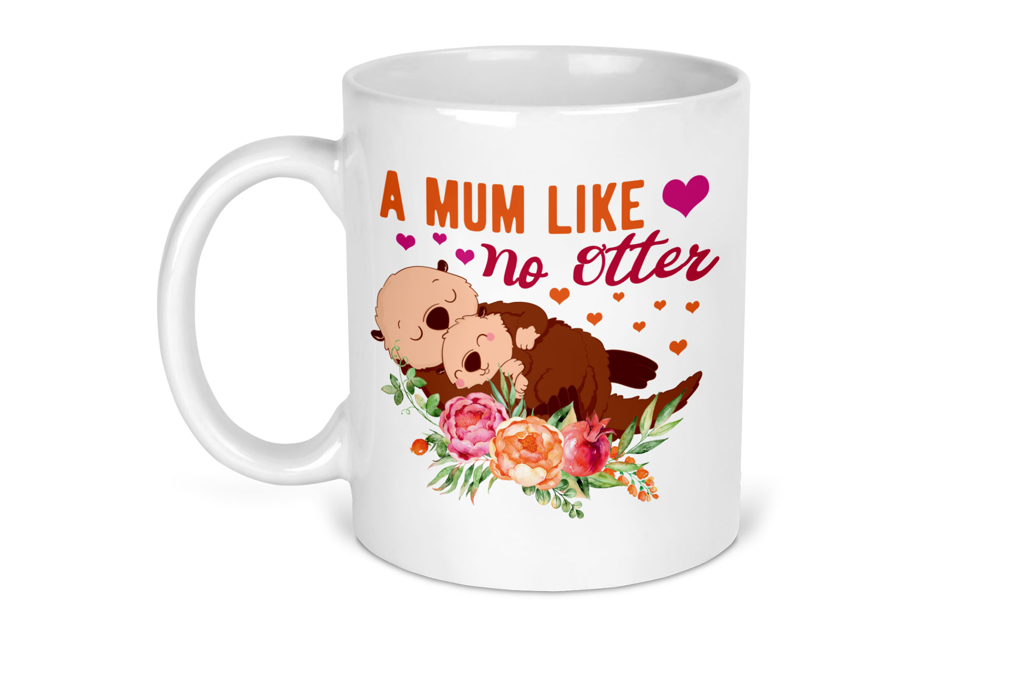 A mum like no Otter Mug