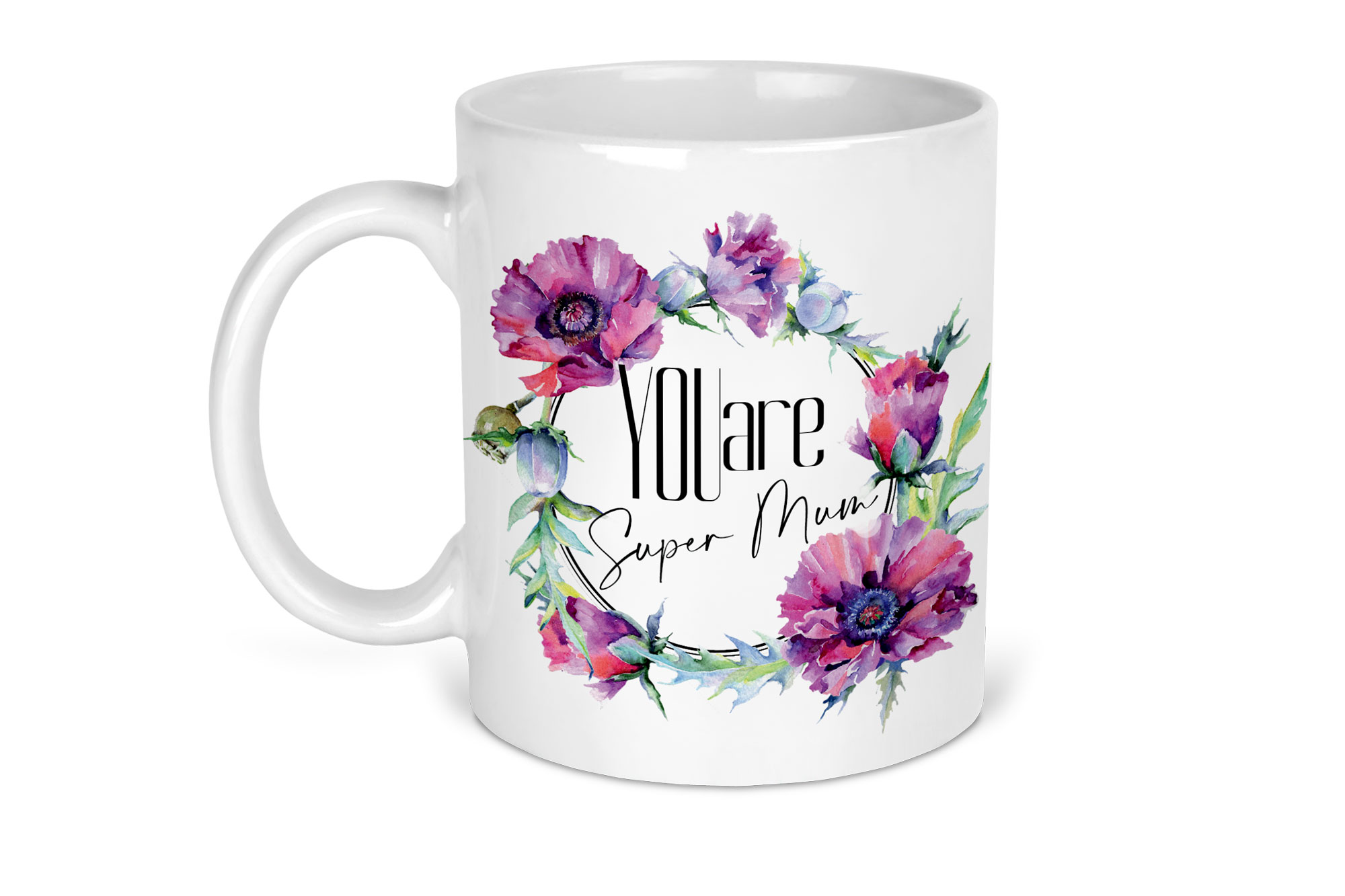 You are Super Mum Mug