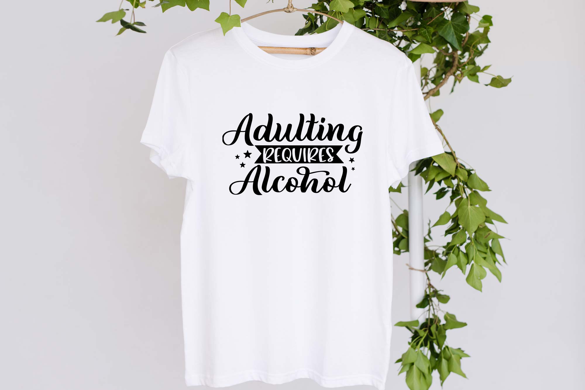 Adulting Requires Alcohol T Shirt