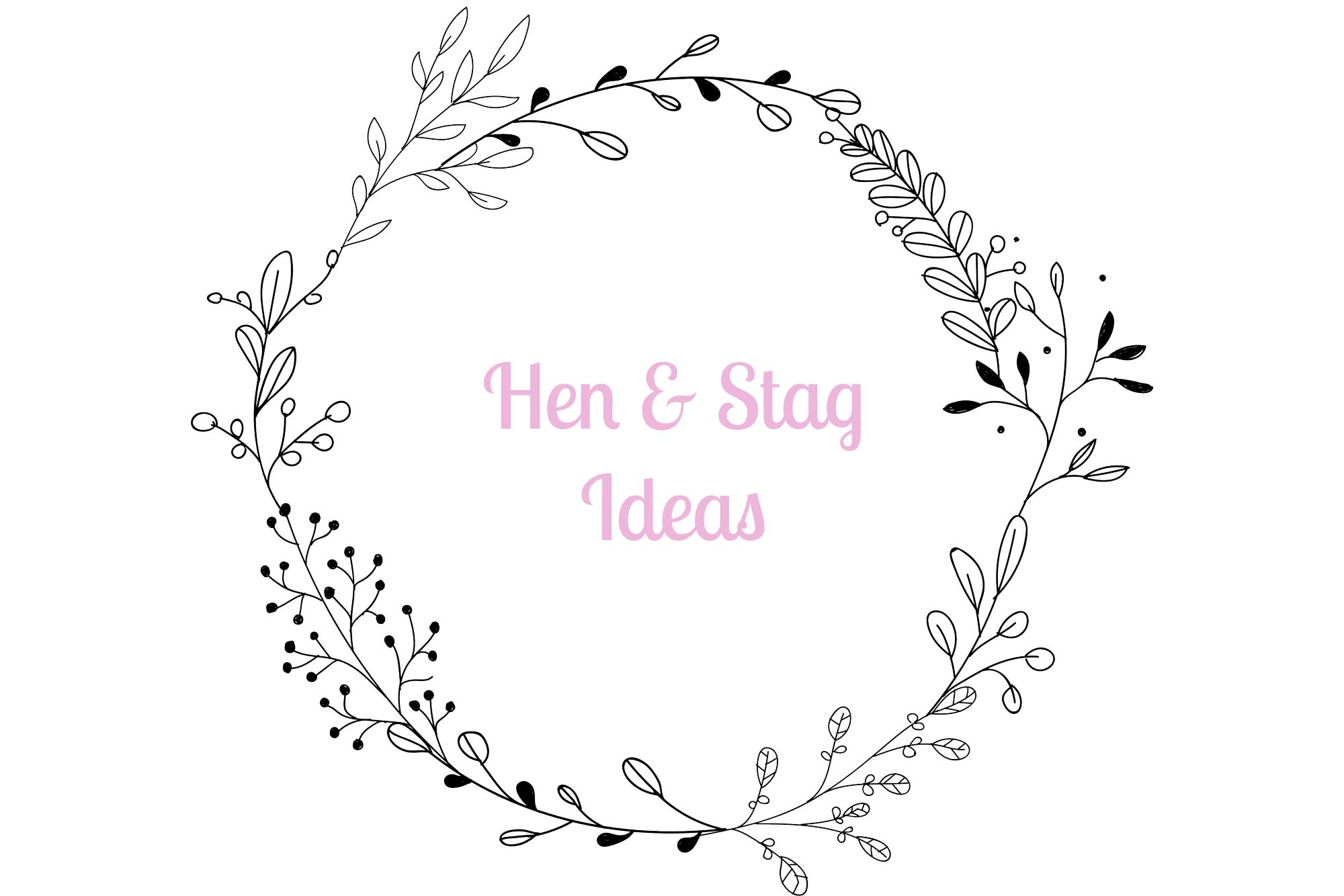 Hen & Stag Ideas